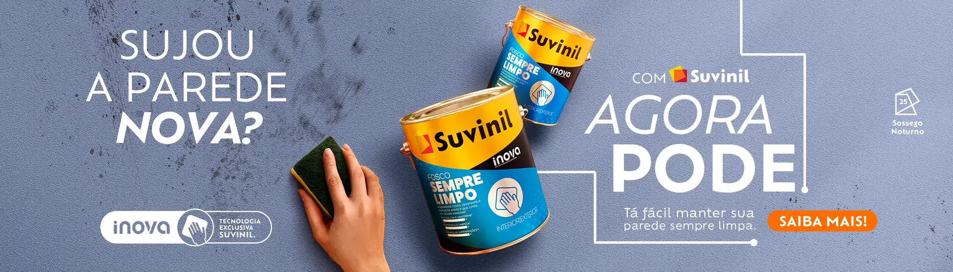 Banner da campanha Suvinil Fosco Sempre Limpo